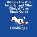 Cover Art for 9781304529336, The Man Who Mistook His Wife for a Hat and Other Clinical Tales Study Guide by Bookrags Com