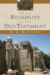 Cover Art for 9780802849601, On the Reliability of the Old Testament by K. A. Kitchen