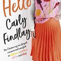 Cover Art for B07B4MS46V, Say Hello by Carly Findlay