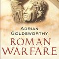 Cover Art for 9781780222516, Roman Warfare by Adrian Goldsworthy