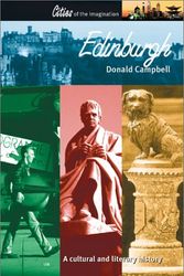 Cover Art for 9781566565158, Edinburgh: A Cultural and Literary History (Cities of the Imagination) by Donald Campbell