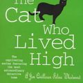 Cover Art for 9780755389711, The Cat Who Lived High by Lilian Jackson Braun