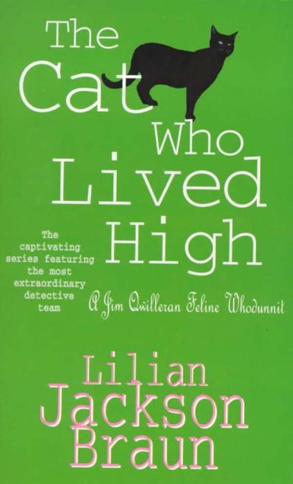 Cover Art for 9780755389711, The Cat Who Lived High by Lilian Jackson Braun