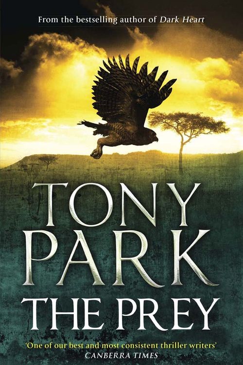 Cover Art for 9781782061618, The Prey by Tony Park