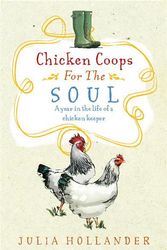 Cover Art for 9780852652350, Chicken Coops for the Soul by Julia Hollander