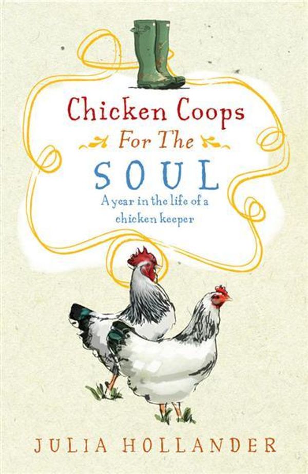 Cover Art for 9780852652350, Chicken Coops for the Soul by Julia Hollander