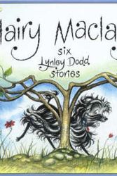 Cover Art for 9780733309649, Hairy Maclary: Six Stories by Lynley Dodd