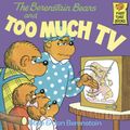 Cover Art for 9780375989414, The Berenstain Bears and Too Much TV by Stan Berenstain Berenstain