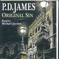 Cover Art for 9780745164885, Original Sin: Complete & Unabridged by P. D. James