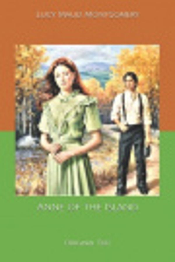 Cover Art for 9798607714895, Anne of the Island: Original Text by Lucy Maud Montgomery