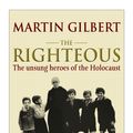 Cover Art for 9781409010692, The Righteous by Dr Martin Gilbert