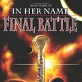 Cover Art for 9781449505141, In Her Name: Final Battle by Michael R. Hicks