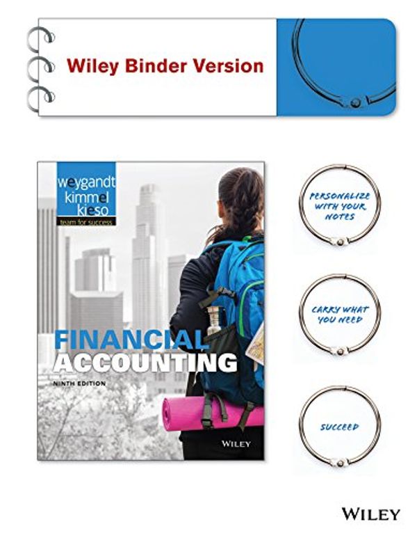 Cover Art for 9781118855164, Financial Accounting 9E Binder Ready Version with WileyPlus Card by Jerry J. Weygandt