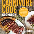 Cover Art for 9780358513254, The Carnivore Code Cookbook by Paul Saladino