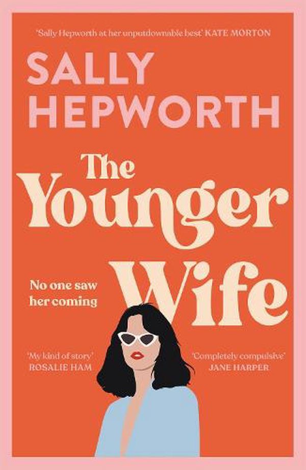Cover Art for 9781529392357, The Younger Wife by Sally Hepworth