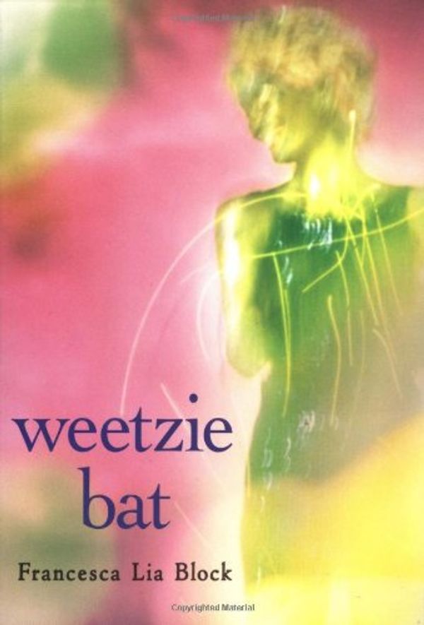 Cover Art for 9780064408189, Weetzie Bat by Francesca Lia Block