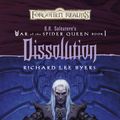 Cover Art for 9780786956753, Dissolution by Richard Lee Byers