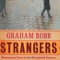 Cover Art for 9780393020380, Strangers by Graham Robb