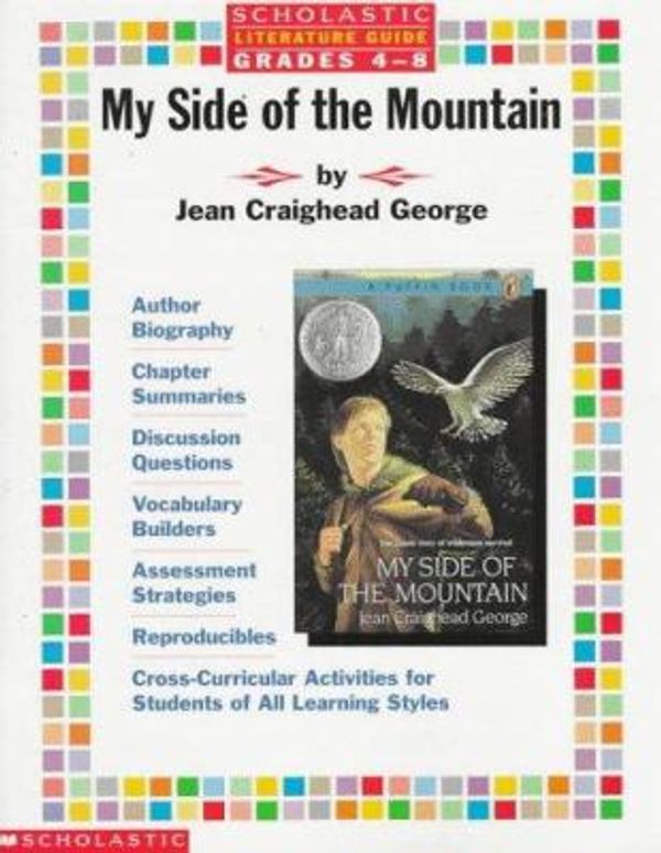Cover Art for 9780590065719, My Side of the Mountain by Jean Craighead George (Literature Guides) by Jean George
