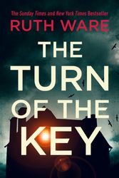 Cover Art for 9781787300439, The Turn of the Key by Ruth Ware