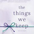 Cover Art for 9781250101969, The Things We Keep by Sally Hepworth