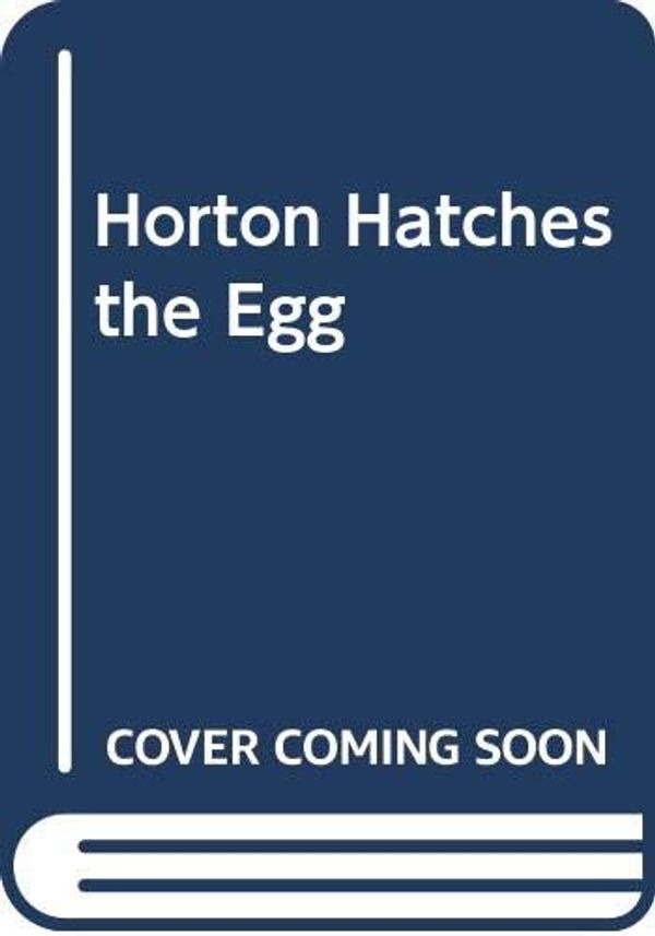 Cover Art for 9780001960022, Horton Hatches the Egg by Dr. Seuss