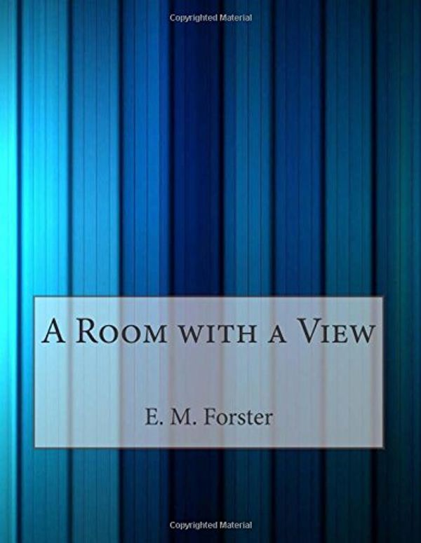 Cover Art for 9781515156147, A Room with a View by E. M. Forster