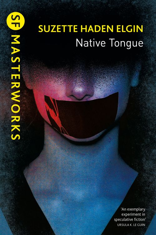 Cover Art for 9781473227569, Native Tongue by Suzette Haden Elgin