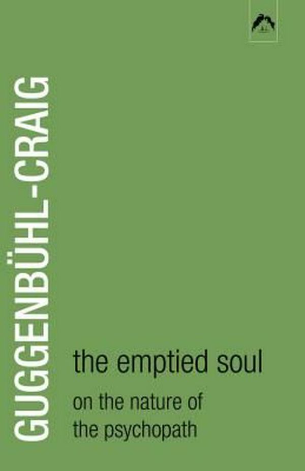 Cover Art for 9780882143712, The Emptied Soul by Adolf Guggenbuhl-Craig
