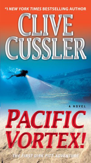 Cover Art for 9780553593457, Pacific Vortex! by Clive Cussler