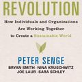 Cover Art for 9780385519014, The Necessary Revolution: How Individuals and Organizations Are Working Together to Create a Sustainable World by Peter Senge