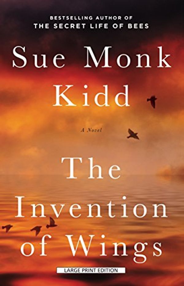 Cover Art for 9781594138867, The Invention of Wings by Sue Monk Kidd