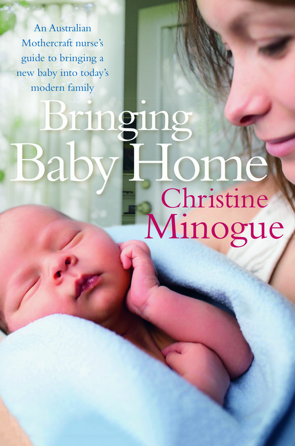 Cover Art for 9781743535653, Bringing Baby Home by Christine Minogue