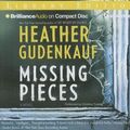 Cover Art for 9781511358637, Missing Pieces by Heather Gudenkauf & Christina Traister