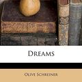 Cover Art for 9781176298316, Dreams by Olive Schreiner