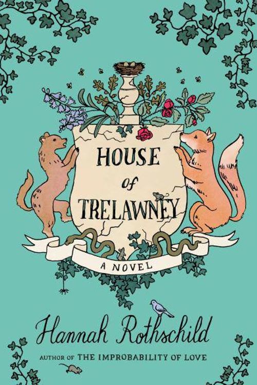 Cover Art for 9781524711757, House of Trelawney by Hannah Rothschild