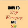 Cover Art for 9789353241544, How to Stop Worrying and Start Living by Dale Carnegie