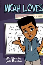 Cover Art for 9781959543275, Micah Loves Math! by Royston, Julia A.