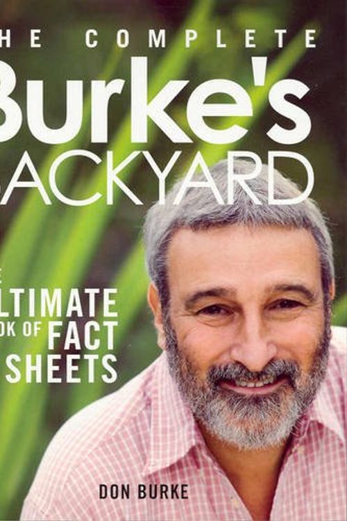Cover Art for 9781740457392, Complete Burkes Backyard by Don Burke