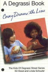 Cover Art for 9780888628664, Casey Draws the Line: And Other Stories (Degrassi Kids Series) by Kit Hood