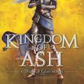 Cover Art for 9781619636118, Kingdom of Ash by Sarah J. Maas