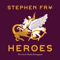 Cover Art for 9781797204215, Heroes by Stephen Fry