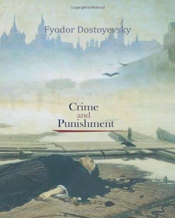 Cover Art for 9781453727416, Crime and Punishment by Fyodor Dostoyevsky