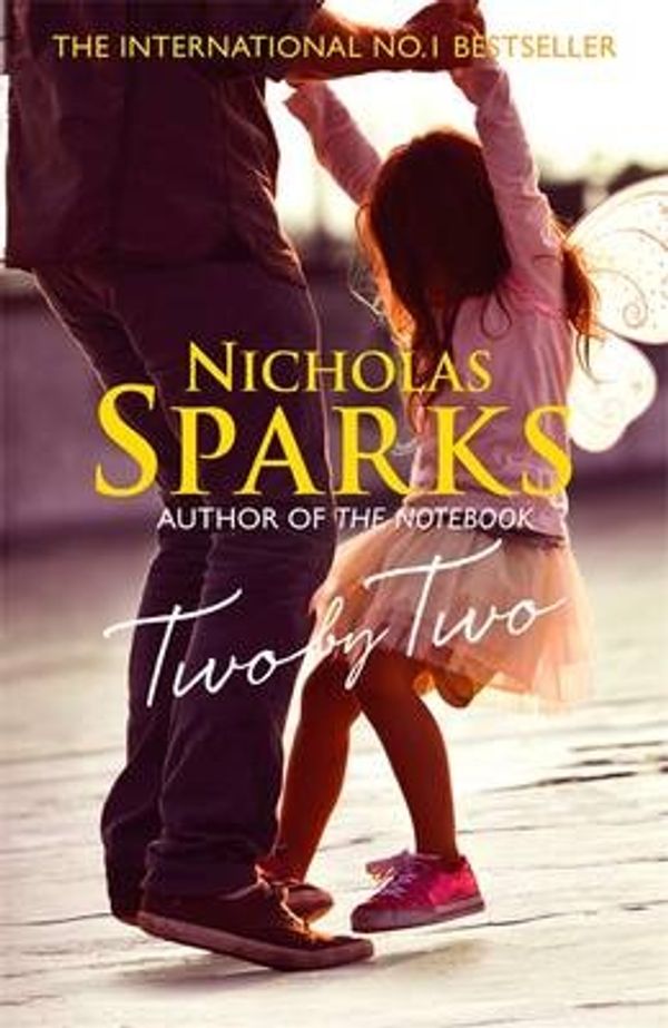 Cover Art for 9780751550023, Two by Two by Nicholas Sparks