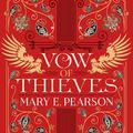 Cover Art for 9781399710534, Vow of Thieves by Mary E. Pearson