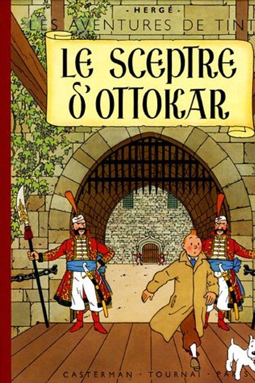 Cover Art for 9782203012066, Les Aventures de Tintin : Le Sceptre d'Ottokar : Edition fac-similé en couleurs by Hergé