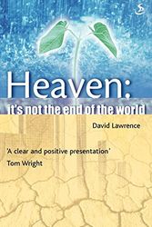 Cover Art for 9780862019501, Heaven...it's Not the End of the World! by David M.d. Lawrence
