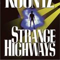 Cover Art for 9780446531382, Strange Highways by Dean R Koontz