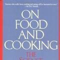 Cover Art for B01F7X85TW, On Food and Cooking by Harold McGee (1997-02-01) by Harold McGee
