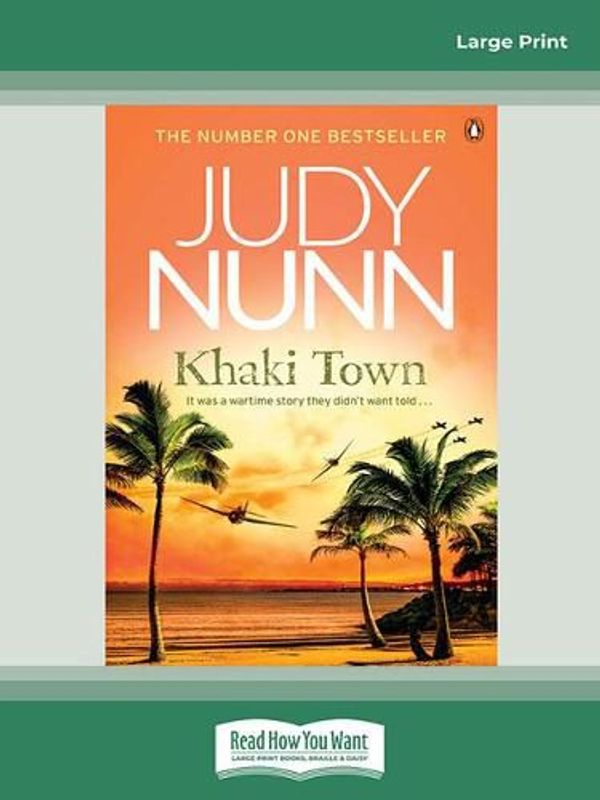 Cover Art for 9780369381750, Khaki Town by Judy Nunn